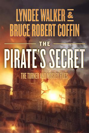 The Pirate's Secret by Bruce Robert Coffin, Lyndee Walker