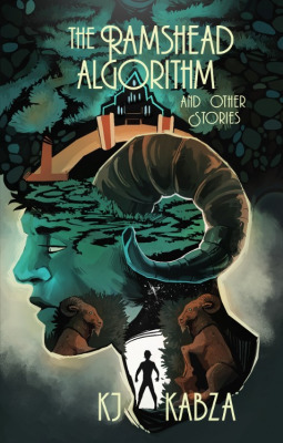 The Ramshead Algorithm and Other Stories by K.J. Kabza