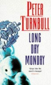 Long Day Monday by Peter Turnbull