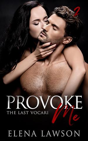 Provoke Me by Elena Lawson