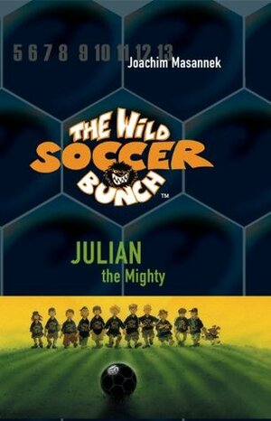 Julian the Mighty by Jan Birck, Joachim Masannek