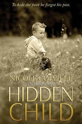Hidden Child by Nicole Colville