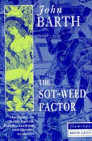 The Sot Weed Factor by John Barth