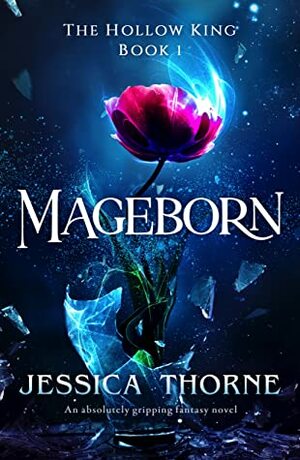 Mageborn by Heather Costa, Jessica Thorne