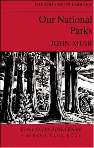 Our National Parks by John Muir