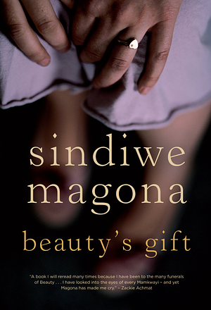 Beauty's Gift by Sindiwe Magona