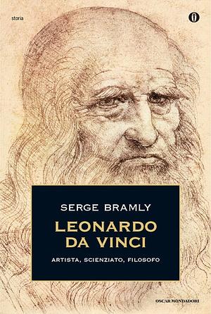 Leonardo da Vinci by Serge Bramly