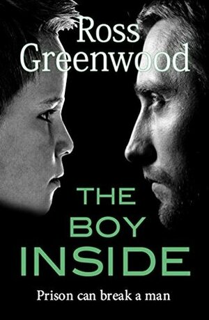 The Boy Inside by Ross Greenwood