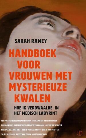 Handboek voor vrouwen met mysterieuze kwalen by Sarah Ramey