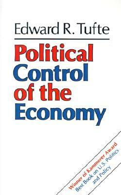 Political Control of the Economy by Edward R. Tufte