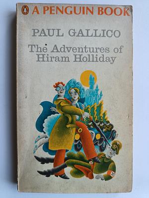 The Adventures of Hiram Holliday by Paul Gallico