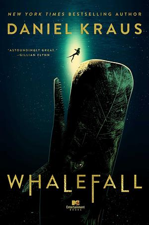 Whalefall by Daniel Kraus