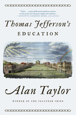 Thomas Jefferson's Education by Alan Taylor