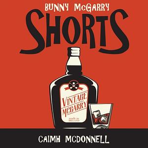 Bunny McGarry Shorts by Caimh McDonnell