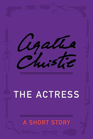 The Actress by Agatha Christie