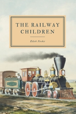 The Railway Children by E. Nesbit