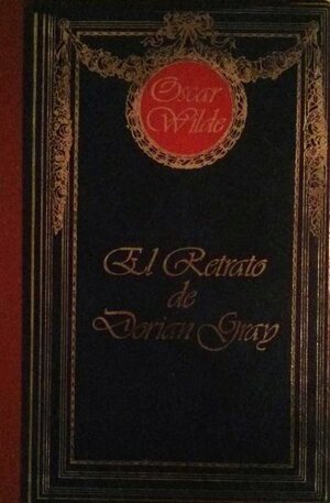 El retrato de Dorian Gray by Oscar Wilde