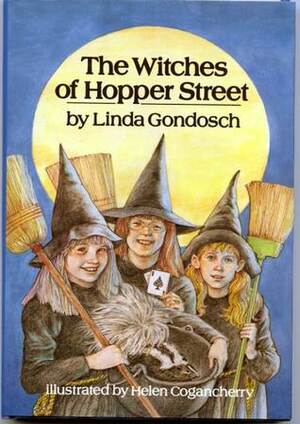 The Witches of Hopper Street by Linda Gondosch