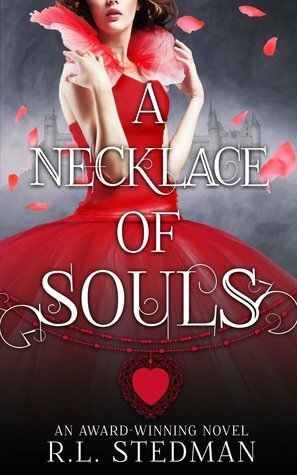 A Necklace of Souls by R.L. Stedman