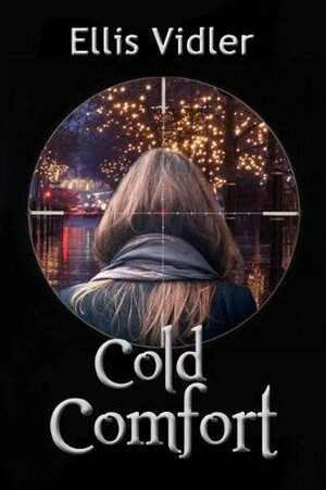 Cold Comfort by Ellis Vidler