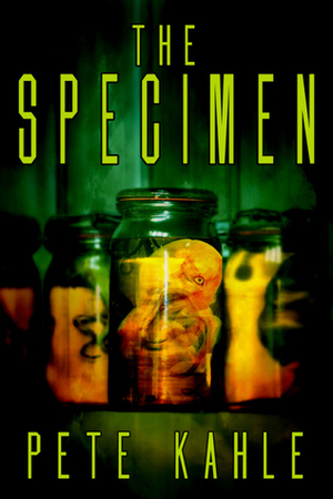 The Specimen by Pete Kahle