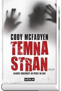 Temna stran by Cody McFadyen, Cody McFadyen