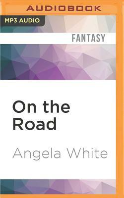 On the Road by Angela White