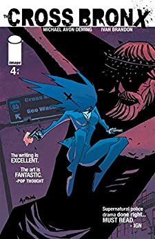 The Cross Bronx #4 by Michael Avon Oeming, Ivan Brandon