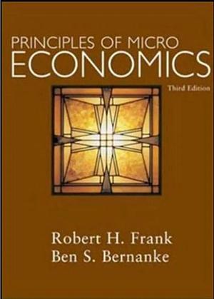 Principles of Microeconomics-Study Guide by Robert H. Frank, Robert H. Frank