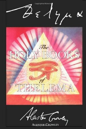 The Holy Books of Thelema by Aleister Crowley, Ordo Templi Orientis