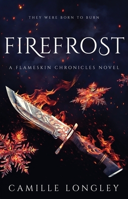 Firefrost by Camille Longley