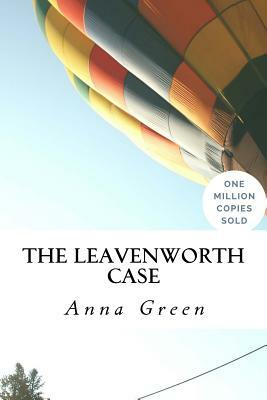 The Leavenworth Case by Anna Katharine Green