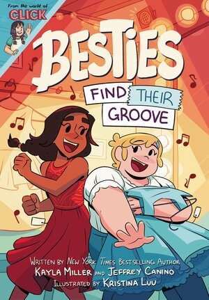 Besties: Find Their Groove by Kayla Miller, Jeffrey Canino