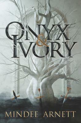 Onyx & Ivory by Mindee Arnett