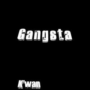 Gangsta by K'wan