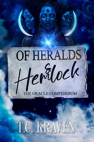 Of Heralds & Hemlock by T.C. Kraven