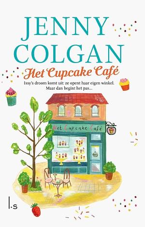 Het Cupcake Café by Jenny Colgan