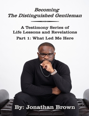 Becoming The Distinguished Gentleman by 