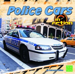Police Cars in Action by Rebecca Olien