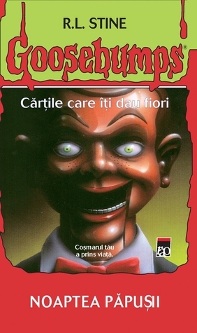 Noaptea păpuşii by R.L. Stine, Fabiola Popa