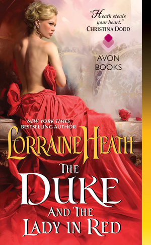 The Duke and the Lady in Red by Lorraine Heath