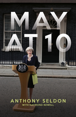 May at Ten by Anthony Seldon
