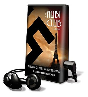 The Alibi Club by Francine Mathews