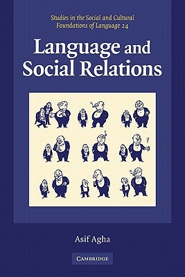 Language and Social Relations by Asif Agha