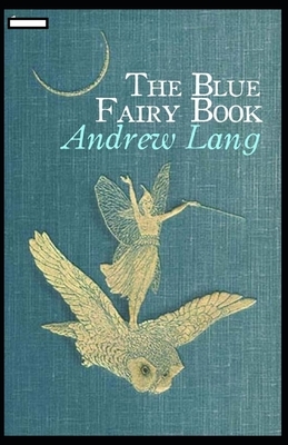 The Blue Fairy Book annotated by Andrew Lang