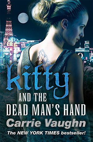 Kitty and the Dead Man's Hand by Carrie Vaughn