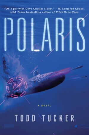 Polaris: A Novel by Todd Tucker