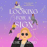 Looking for a Sign by Susie Dumond