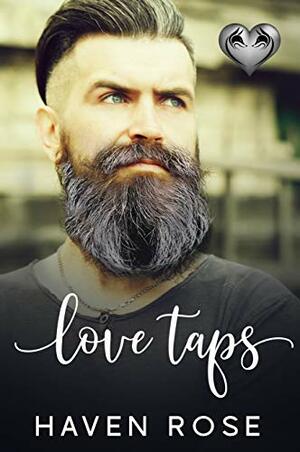 Love Taps: The Silver Fox Series by Haven Rose