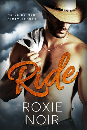 Ride by Roxie Noir
